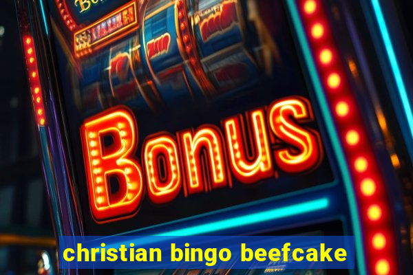 christian bingo beefcake